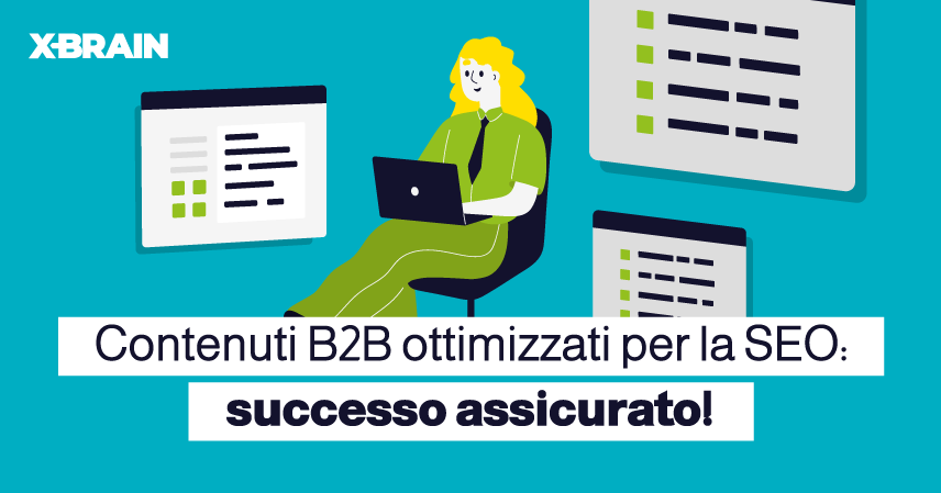 I contenuti B2B ottimizzati per la SEO sono un successo assicurato!