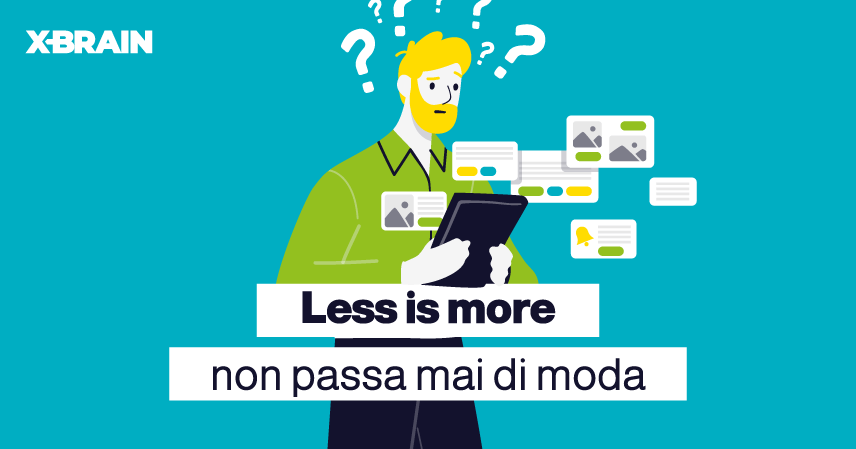 Less is more non passa mai di moda
